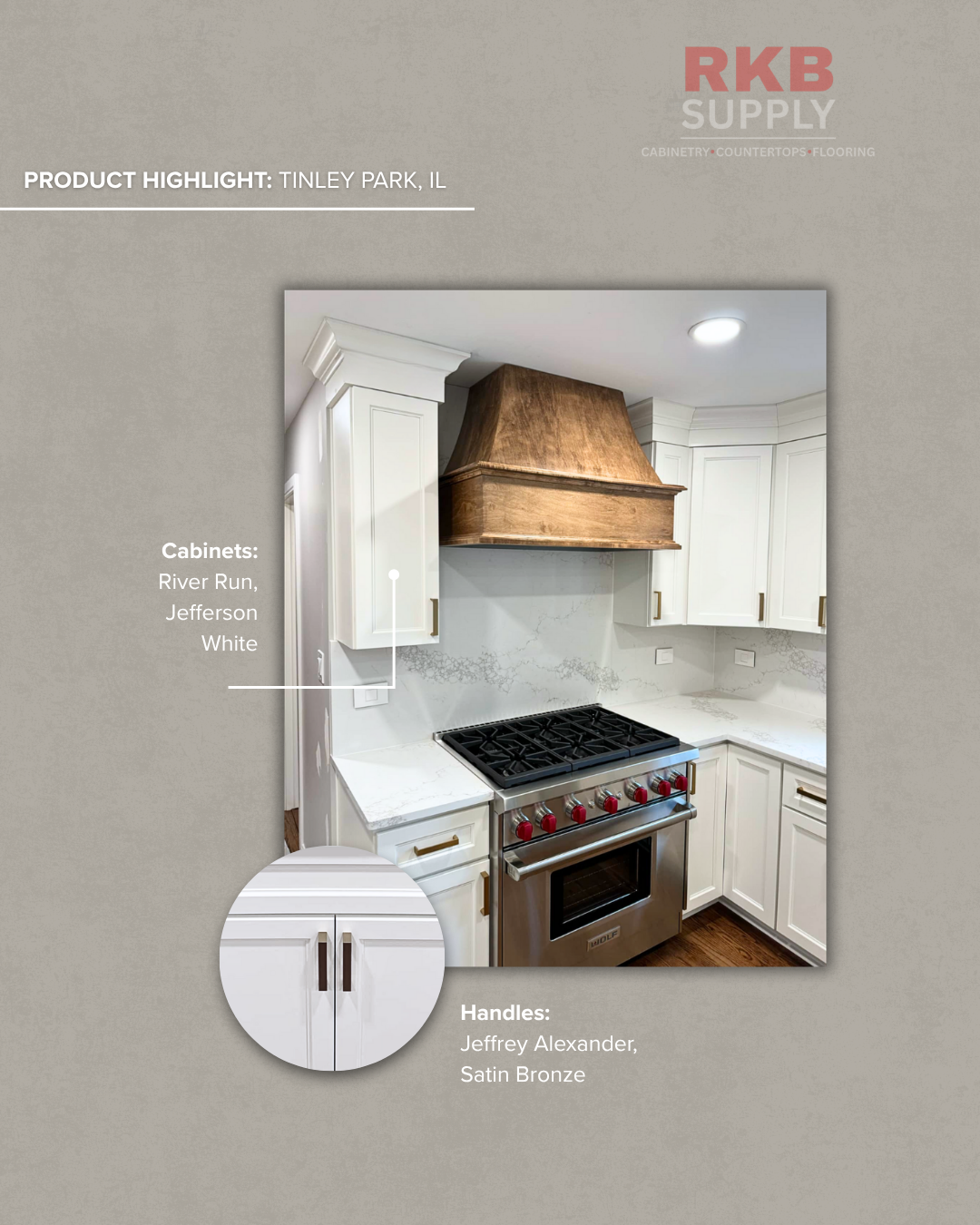 Kitchen featuring River Run Jefferson White cabinetry, satin bronze Jeffrey Alexander hardware, quartz countertops, a custom wood range hood, and a professional Wolf range in a Tinley Park, Illinois home.